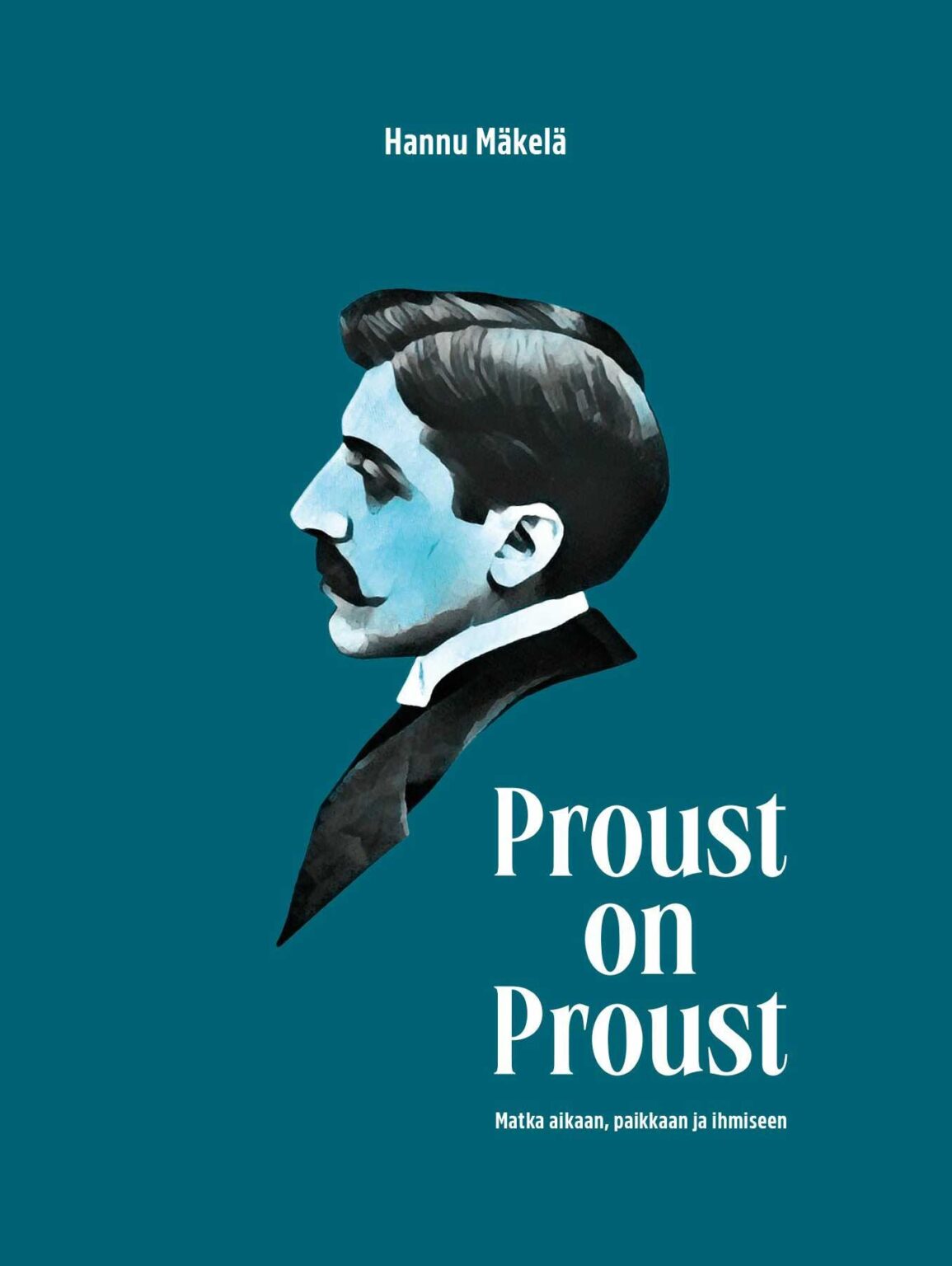 Proust on Proust